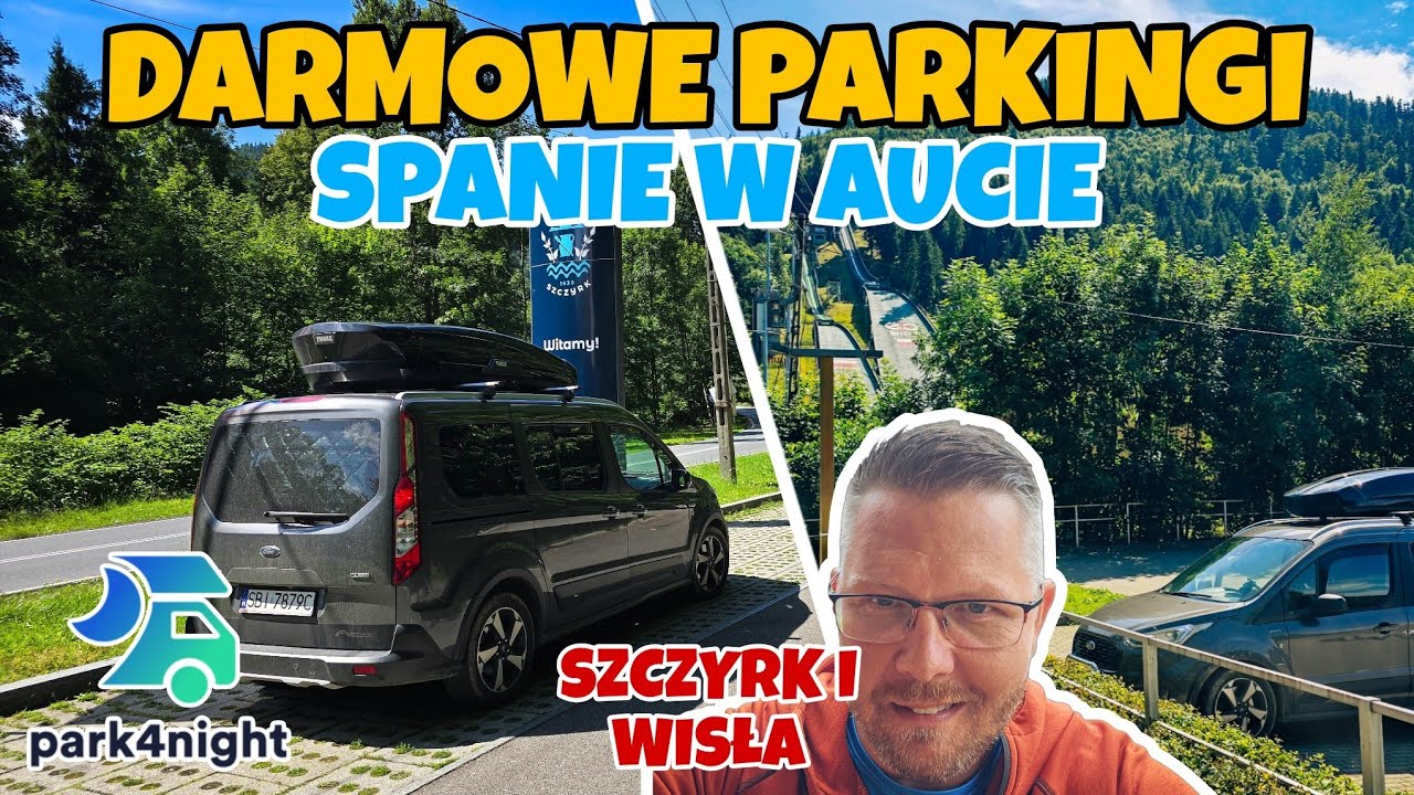 Spanie w vanie - darmowe parkingu 🔍 Rzeczywistość vs Park4Night &ndash; Szczyrk i Wisła