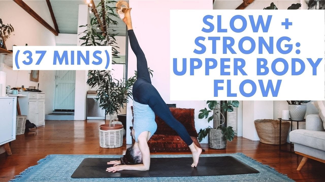 Yoga For Upper Body Strength + Flexibility  | Forearm Balance Yoga Flow (37 mins)