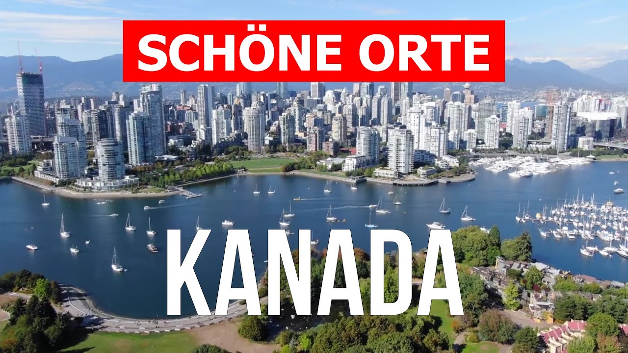 Kanada Reise | Vancouver, Montreal, Toronto, Calgary, Ottawa | Drohne Video 4k | Kanada von oben