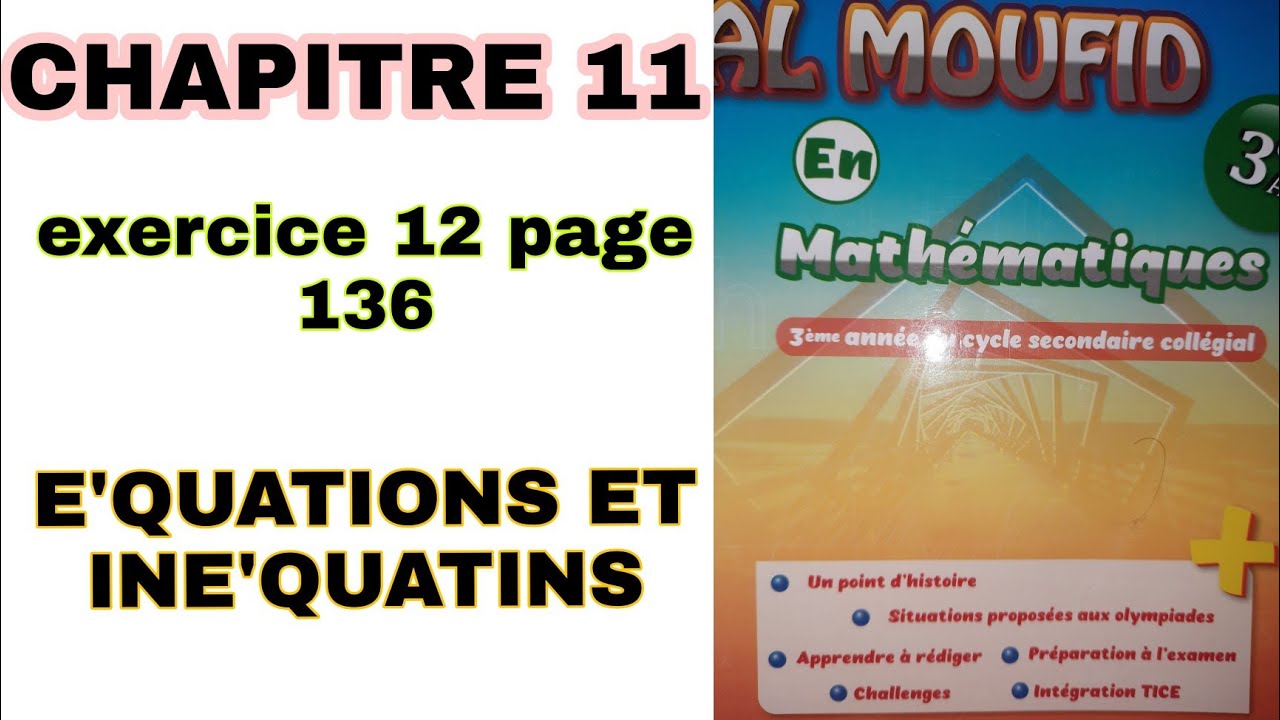 al moufid en mathématiques 3ac exercice 12 page 136