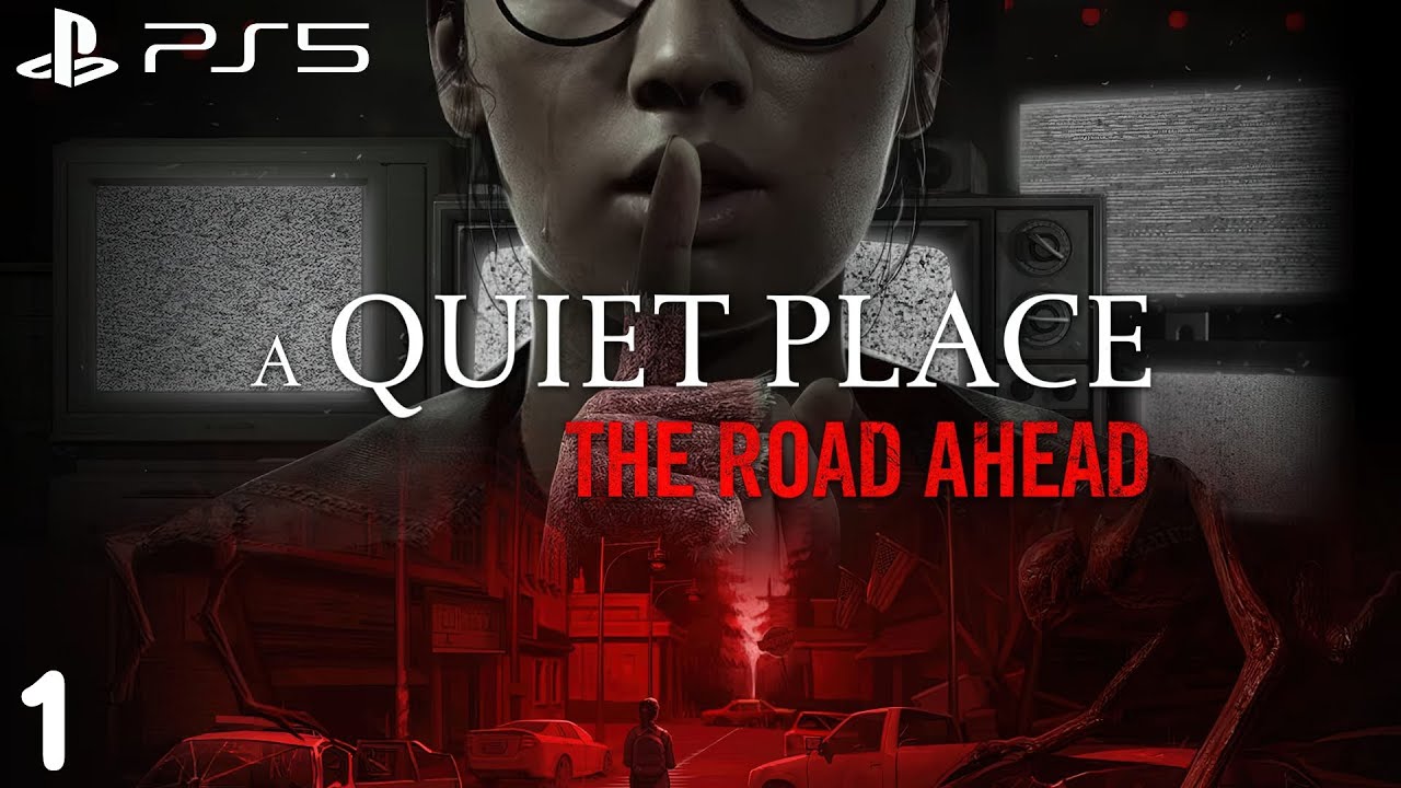 A Quiet Place: The Road Ahead ► Тихое Место ► PS5 ► Прохождение #1