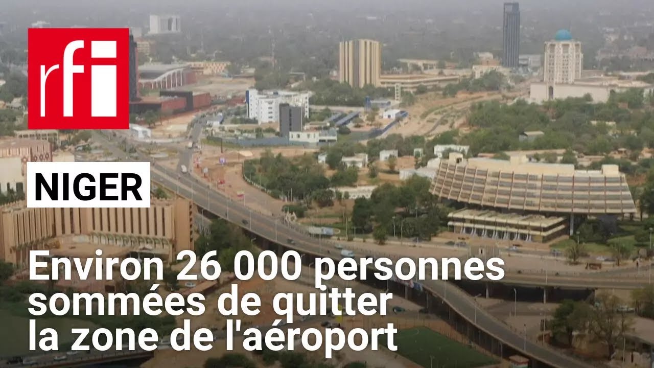 Niger : vers un d&eacute;guerpissement de la zone de l'a&eacute;roport de Niamey ? &bull; RFI