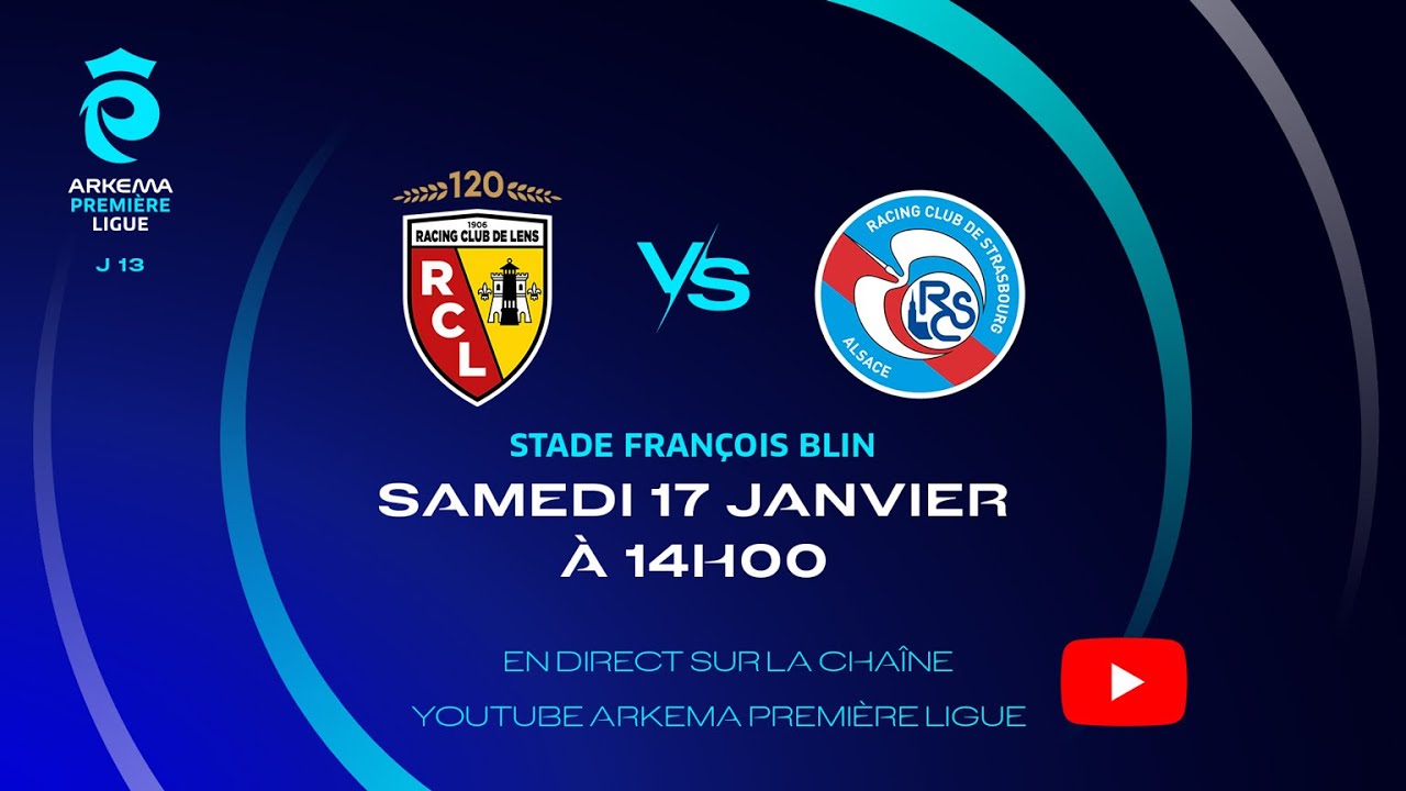 J13 I RC Lens vs RC Strasbourg en replay I ARKEMA Premi&egrave;re Ligue 2025-2026