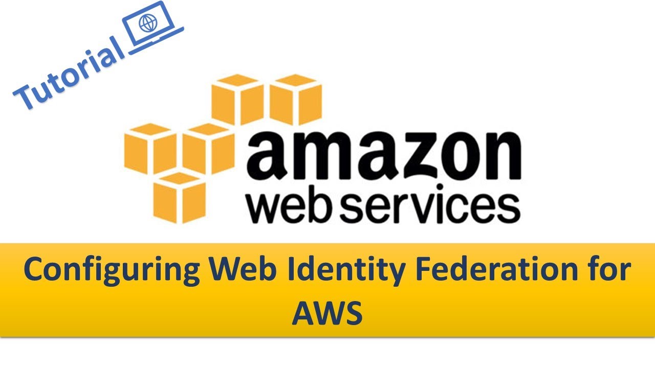 Configuring Web Identity Federation for AWS