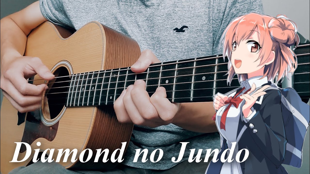 Oregairu Season 3 ED - Diamond no Jundo (Yui Ballade) FINGERSTYLE GUITAR
