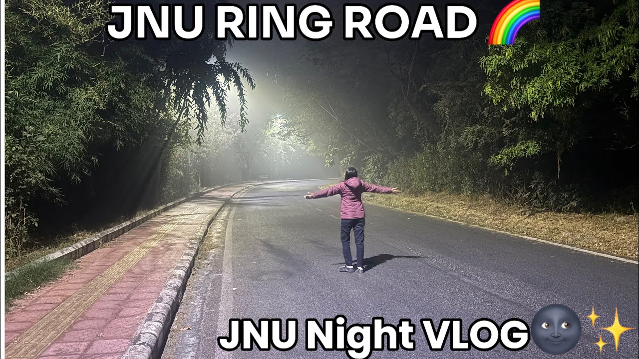 JNU की ठंड ⛄️||JNU night vlog 🌚|| JNU Tour 🌏🌍⭐️#jnucampus #jnu #jnuvlog #aradhyajnu #jnuuniversity