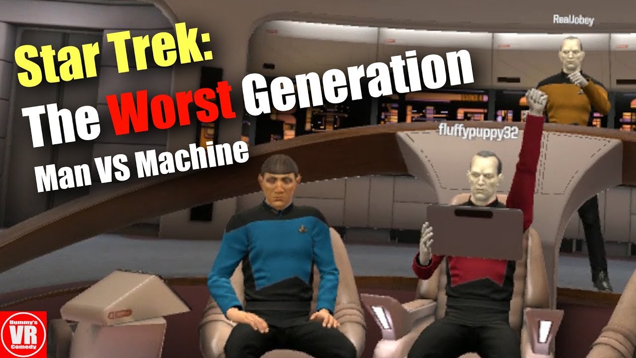 Star Trek VR: The Worst Generation — Человек против машины