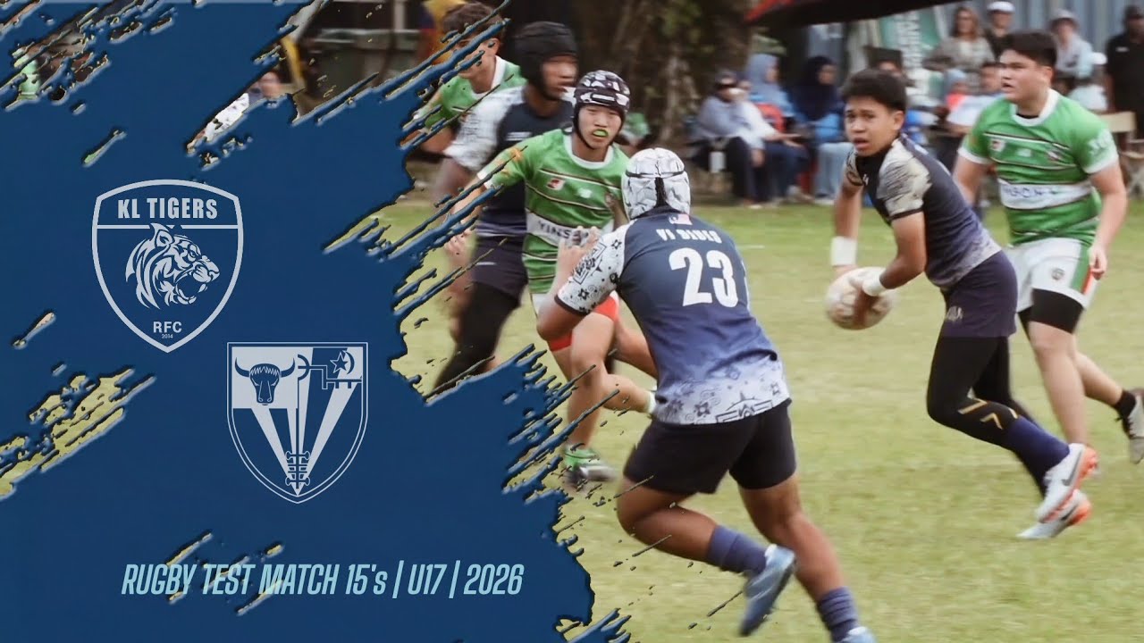 Test Match | 15's | U17 | 2026 - KL Tigers vs Victoria Institution