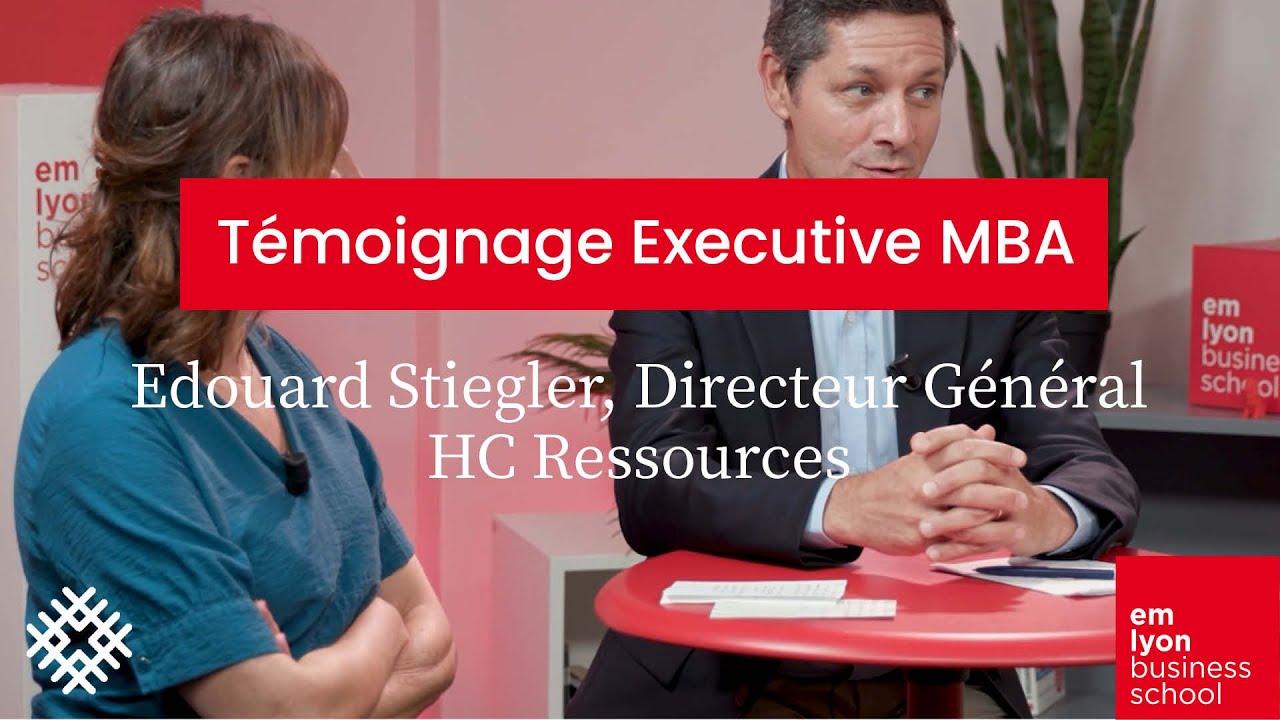 Regards croisés Edouard Stiegler Directeur Général HC Ressources   Executive MBA 202309
