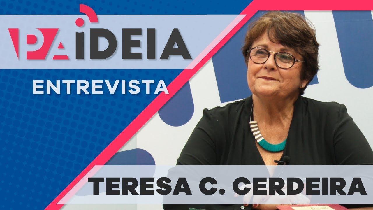Paideia Entrevista - Teresa Cristina Cerdeira