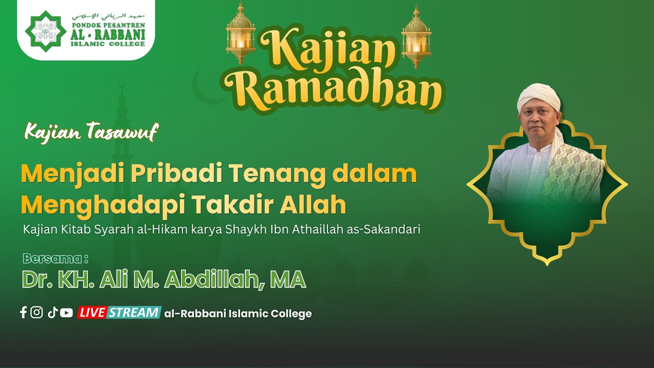 Menjadi Pribadi Tenang dalam Menghadapi Takdir Allah II Syarah al-Hikam