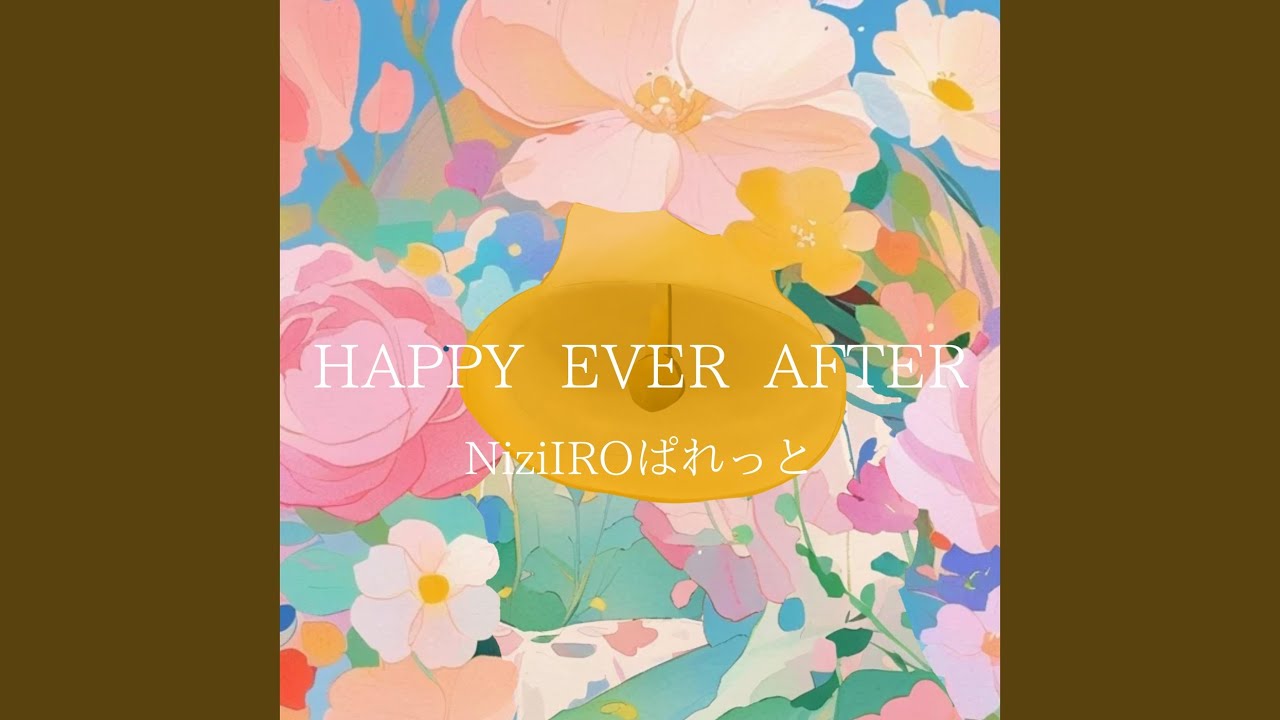HAPPY EVER AFTER