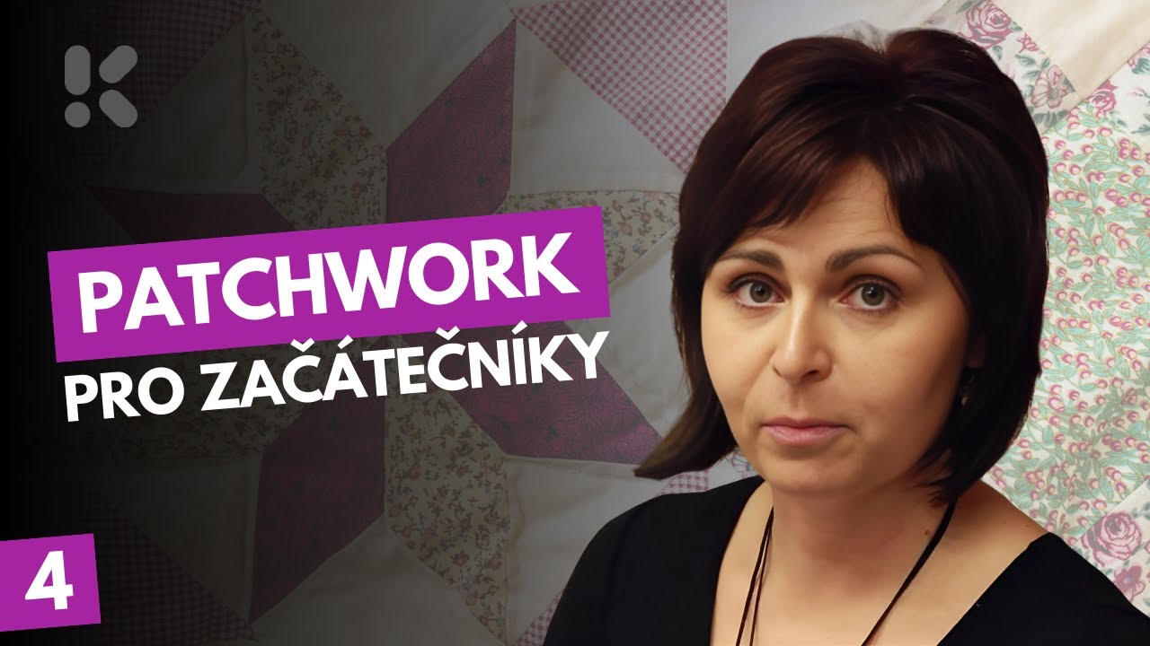 Radka Sedláčková - Patchwork - díl 3