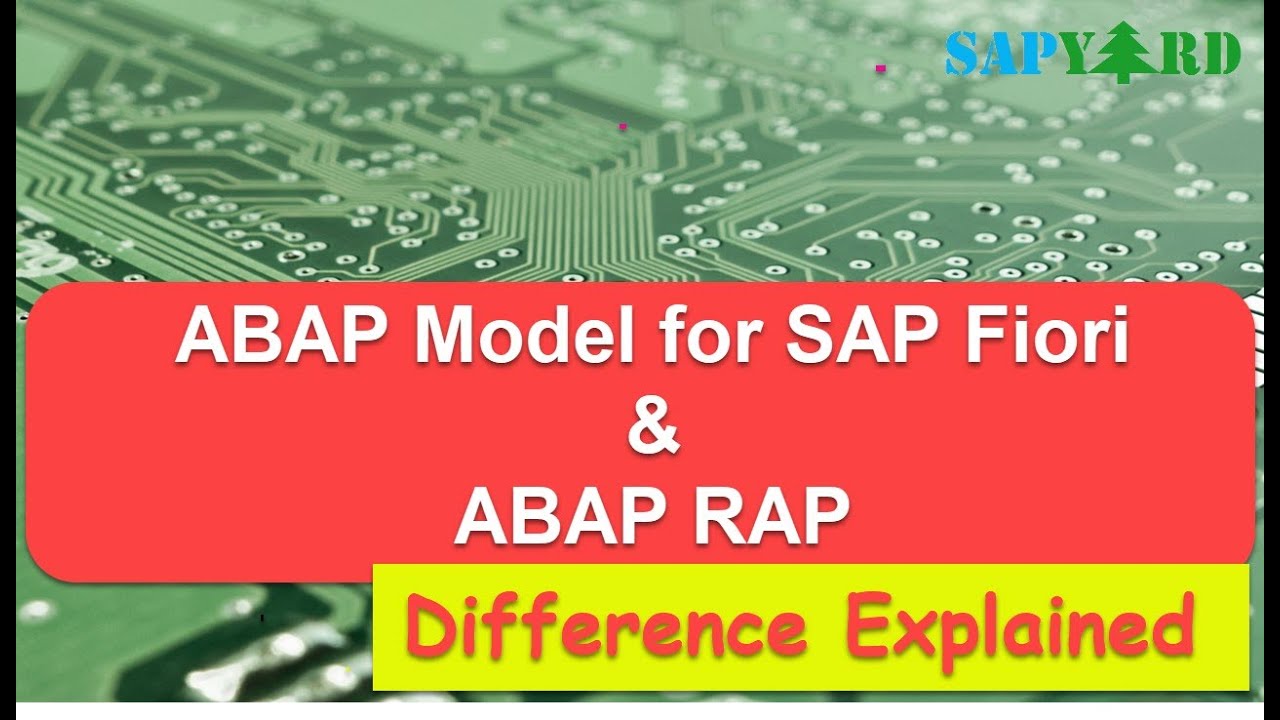 A to Z - Understand S/4HANA ABAP, ABAP Model for Fiori & ABAP RESTful Application Programming
