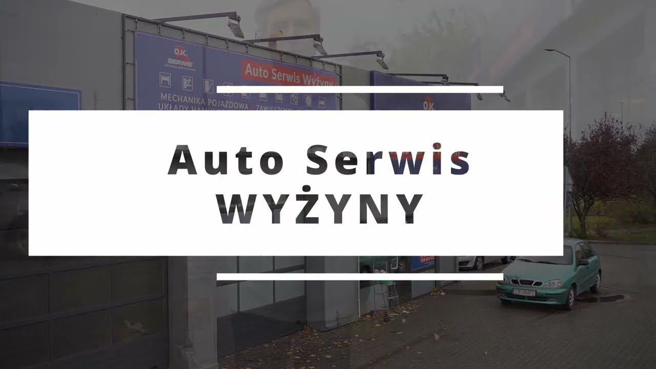 Auto Serwis Wyżyny Bydgoszcz - Warsztat w sieci O.K. Serwis