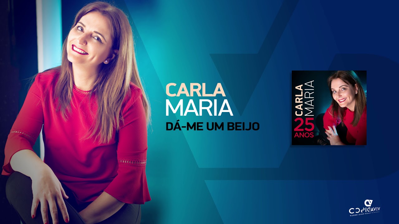 Carla Maria - Dá-me Um Beijo (Áudio Oficial)