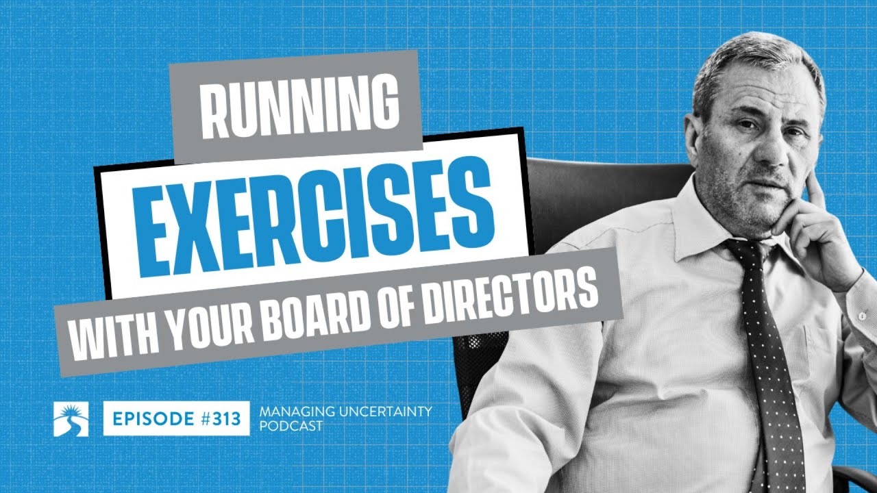 Episode #313:  Running Exercises with your Board of Directors