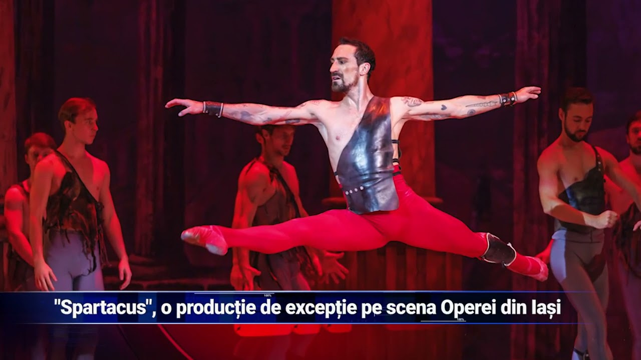 „Spartacus”, o producție de excepție pe scena Operei din Iași