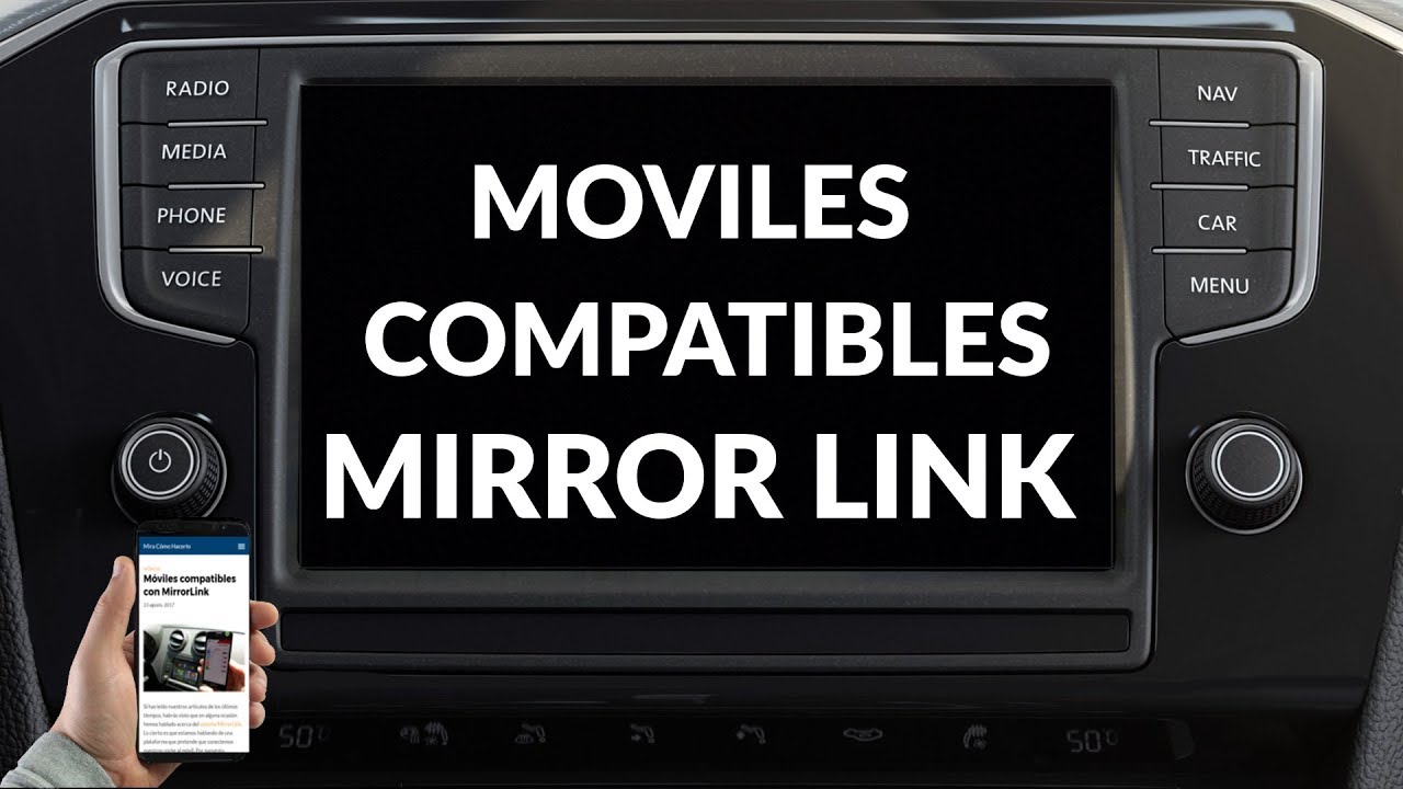 Móviles Compatibles con MirrorLink
