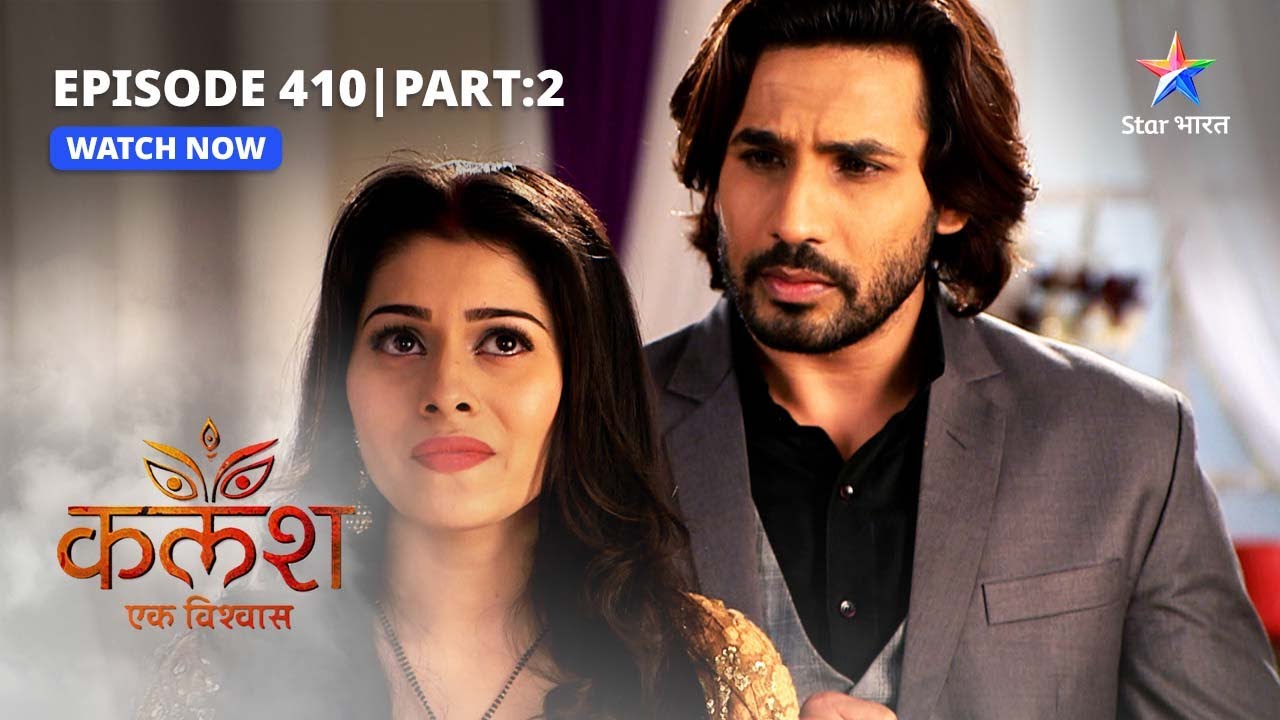 FULL EPISODE-410 Part 02 | Kalash Ek Vishwaas | Jankiji ka faisla| कलश एक विश्वास  #starbharat