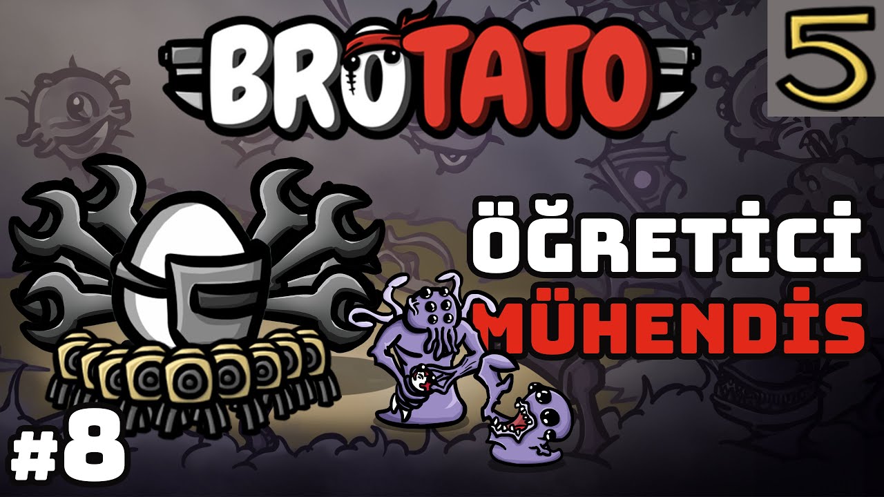 Mühendis Patitis Tehlike 5! | Brotato #8