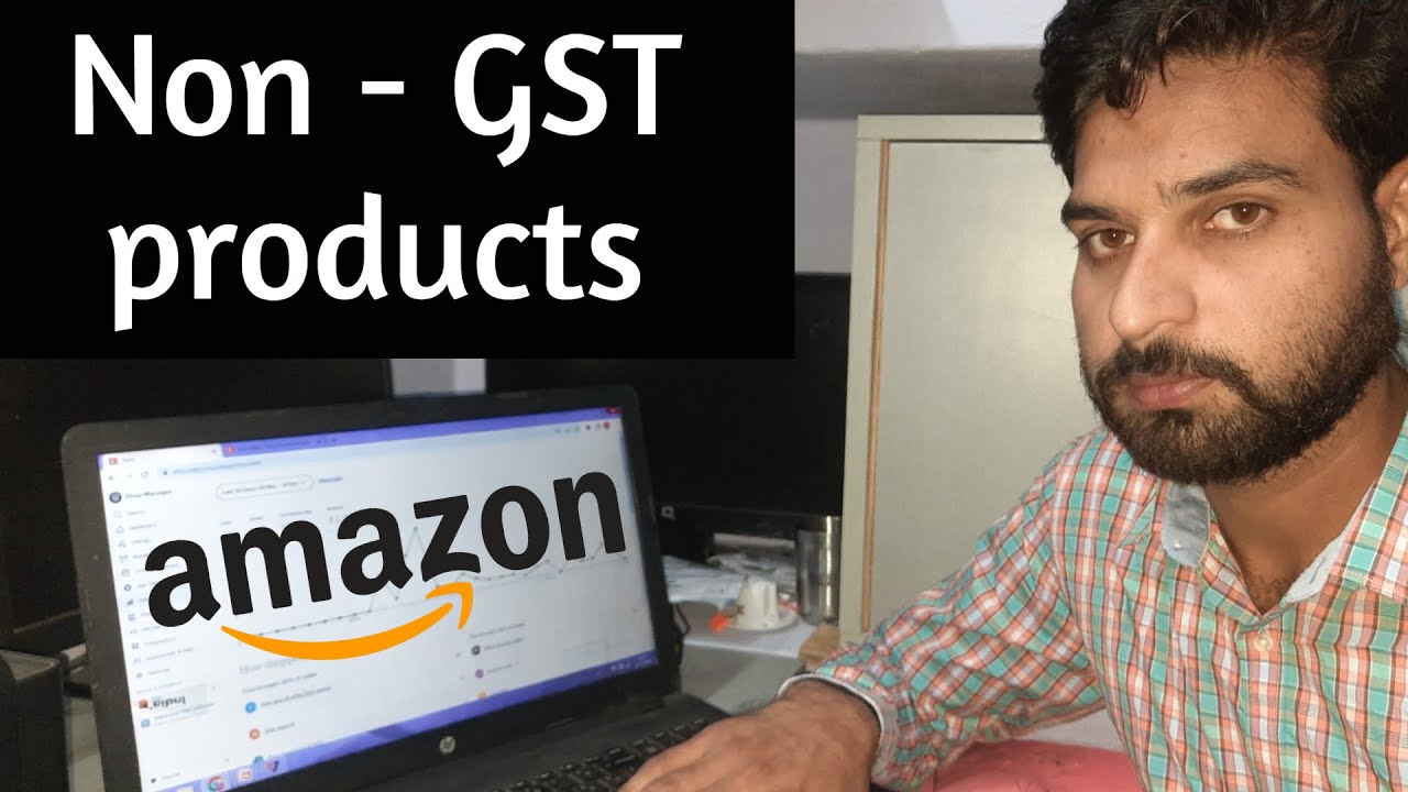 Non-GST products for Amazon Sellers
