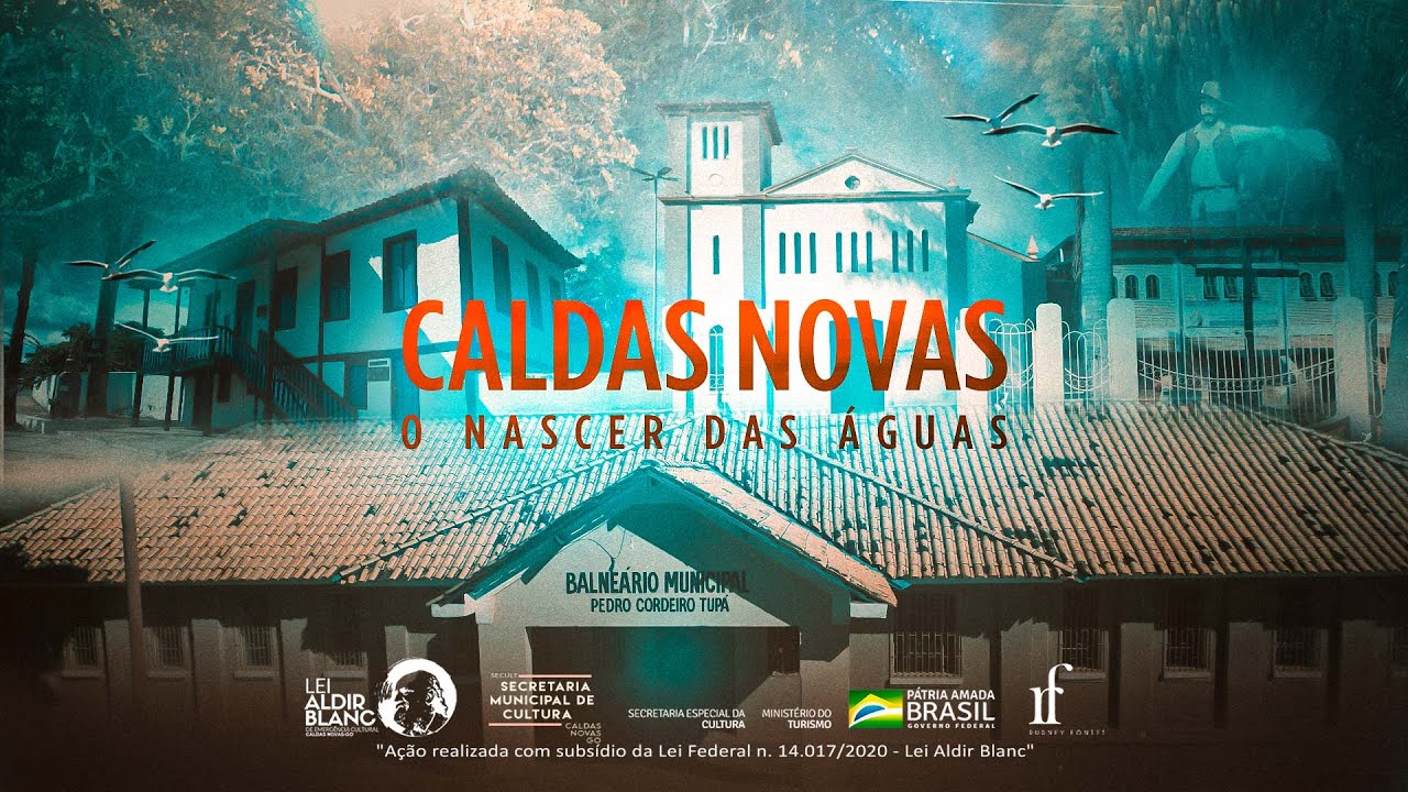 CALDAS NOVAS - O NASCER DAS ÁGUAS
