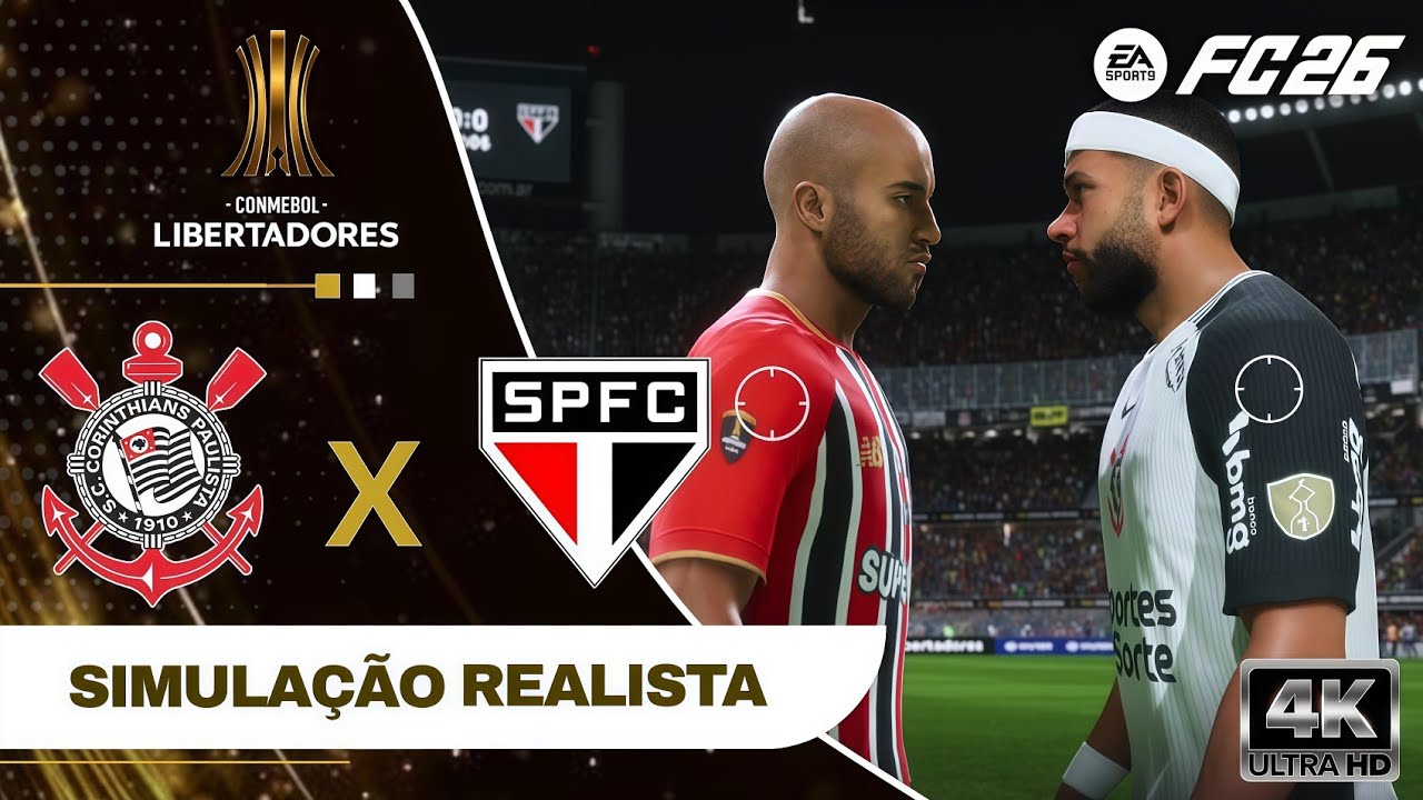 FC 26 - CORINTHIANS X SÃO PAULO | FINAL da Conmebol Libertadores 2025| Simulação [4K ULTRA HD 60FPS]