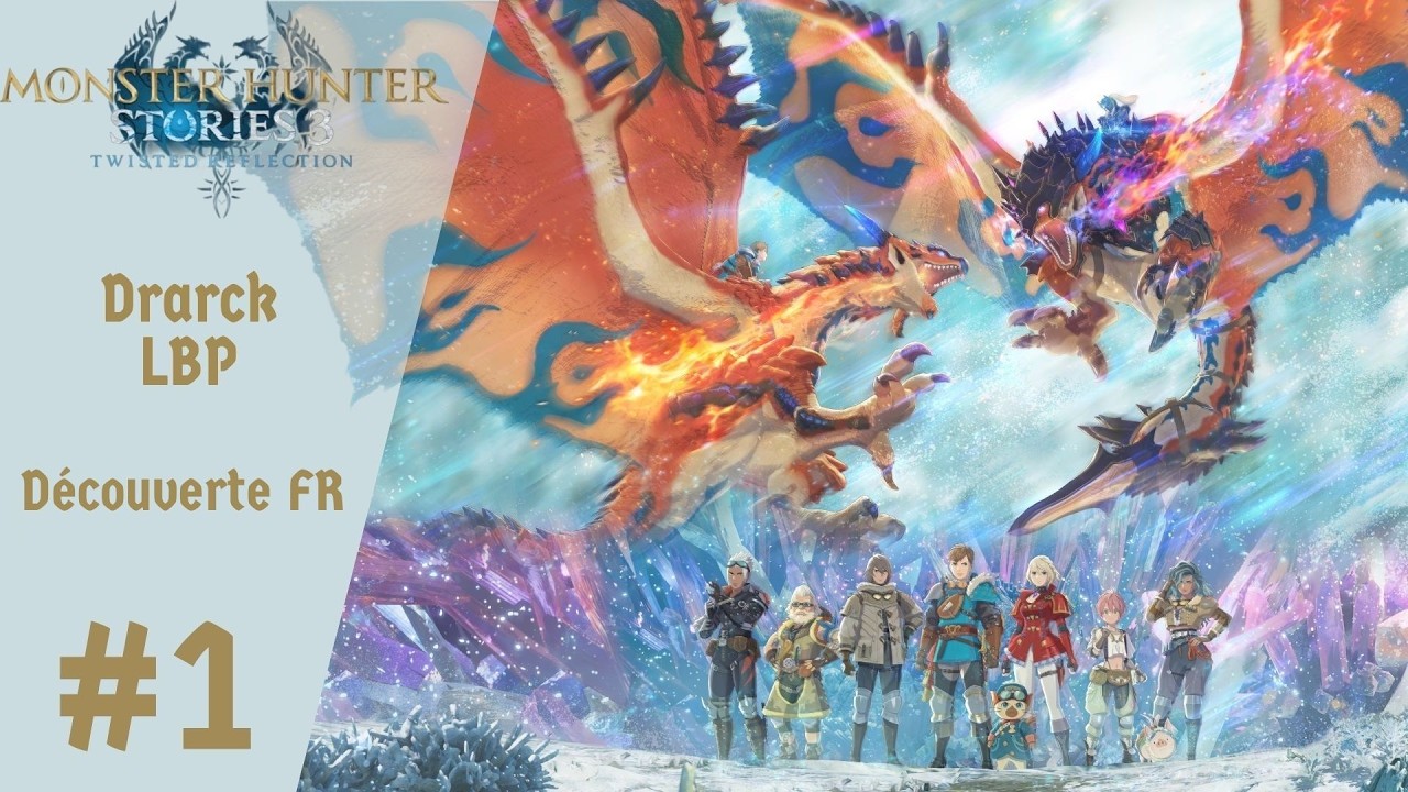 Monster Hunter Stories 3 - On enquête sur une cristallisation étonnante - Démo EP1 [FR]