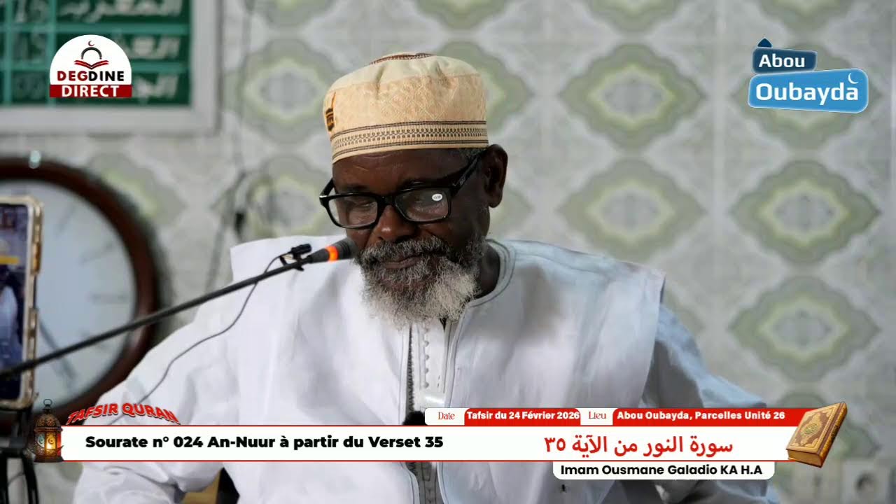 Direct tafsir sourate An-Nur à partir du verset 34 du 24/2/26 par imam Galadio