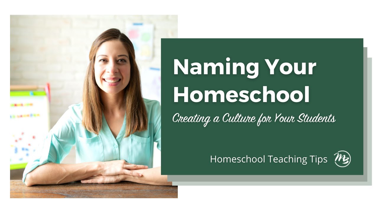 Naming your Homeschool // Master Books Homeschool Teaching Tips