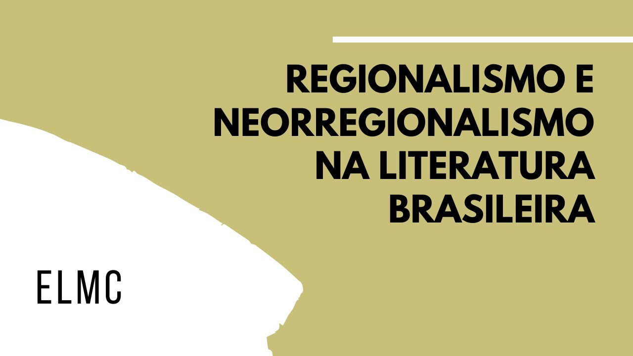 Podcast #2 - Regionalismo e Neorregionalismo na Literatura  Brasileira