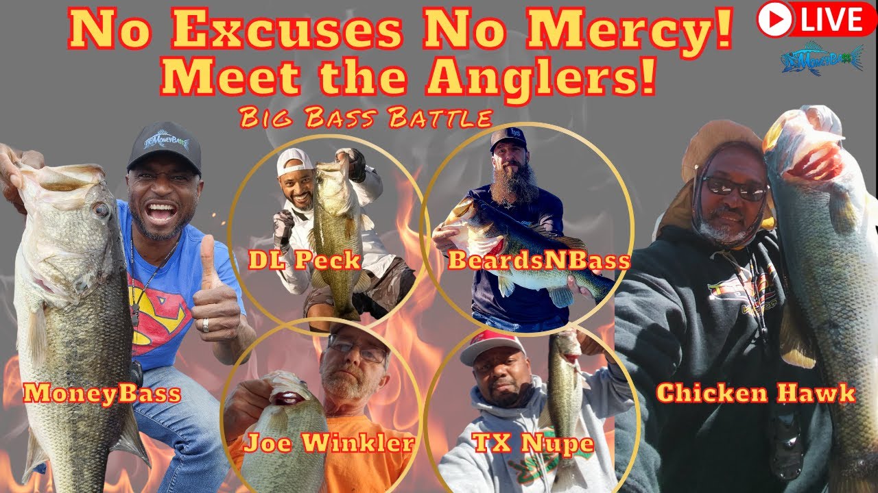 Meet the Anglers! Big Bass Battle: No Excuses, No Mercy, Just Bragging Rights!