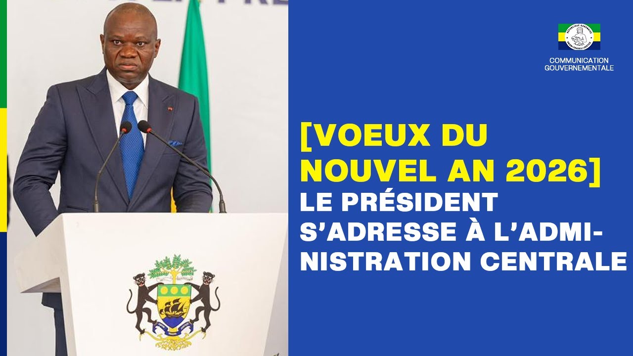𝐕𝐎𝐄𝐔𝐗 𝐃𝐔 𝐍𝐎𝐔𝐕𝐄𝐋 𝐀𝐍 𝟐𝟎𝟐𝟔 : 𝐋𝐄 𝐏𝐑É𝐒𝐈𝐃𝐄𝐍𝐓 𝐒’𝐀𝐃𝐑𝐄𝐒𝐒𝐄 À 𝐋’𝐀𝐃𝐌𝐈𝐍𝐈𝐒𝐓𝐑𝐀𝐓𝐈𝐎𝐍 𝐂𝐄𝐍𝐓𝐑𝐀𝐋𝐄