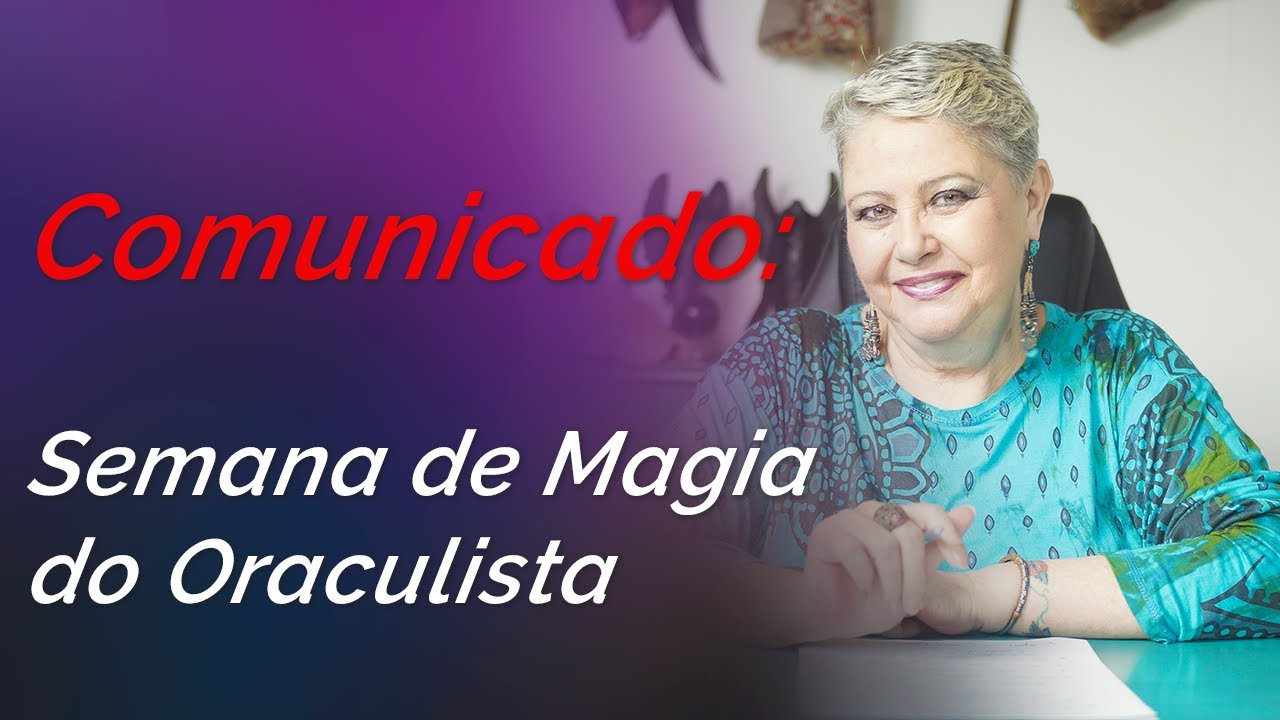 Comunicado: Semana de Magia do Oraculista