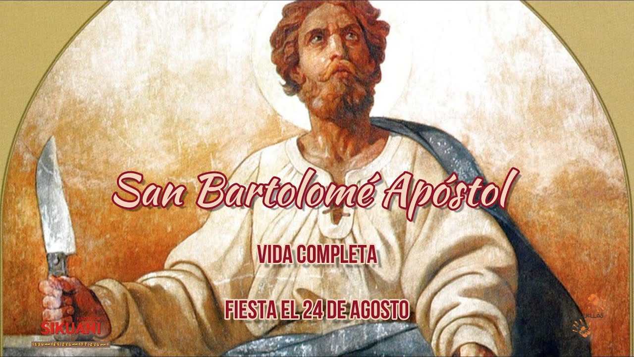 Vida Completa de San Bartolom&eacute; Ap&oacute;stol