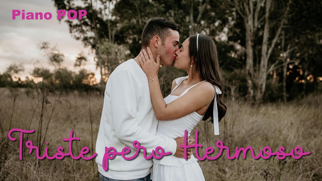 😔 Triste pero Hermoso 😔 Piano pop #musica #amor #pop