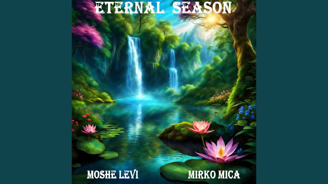 Eternal Season (Classical/Cinematic)