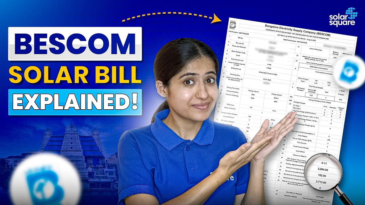 BESCOM Solar Electricity Bill DECODED| How to Read Your BESCOM Solar Bill? | SolarSquare