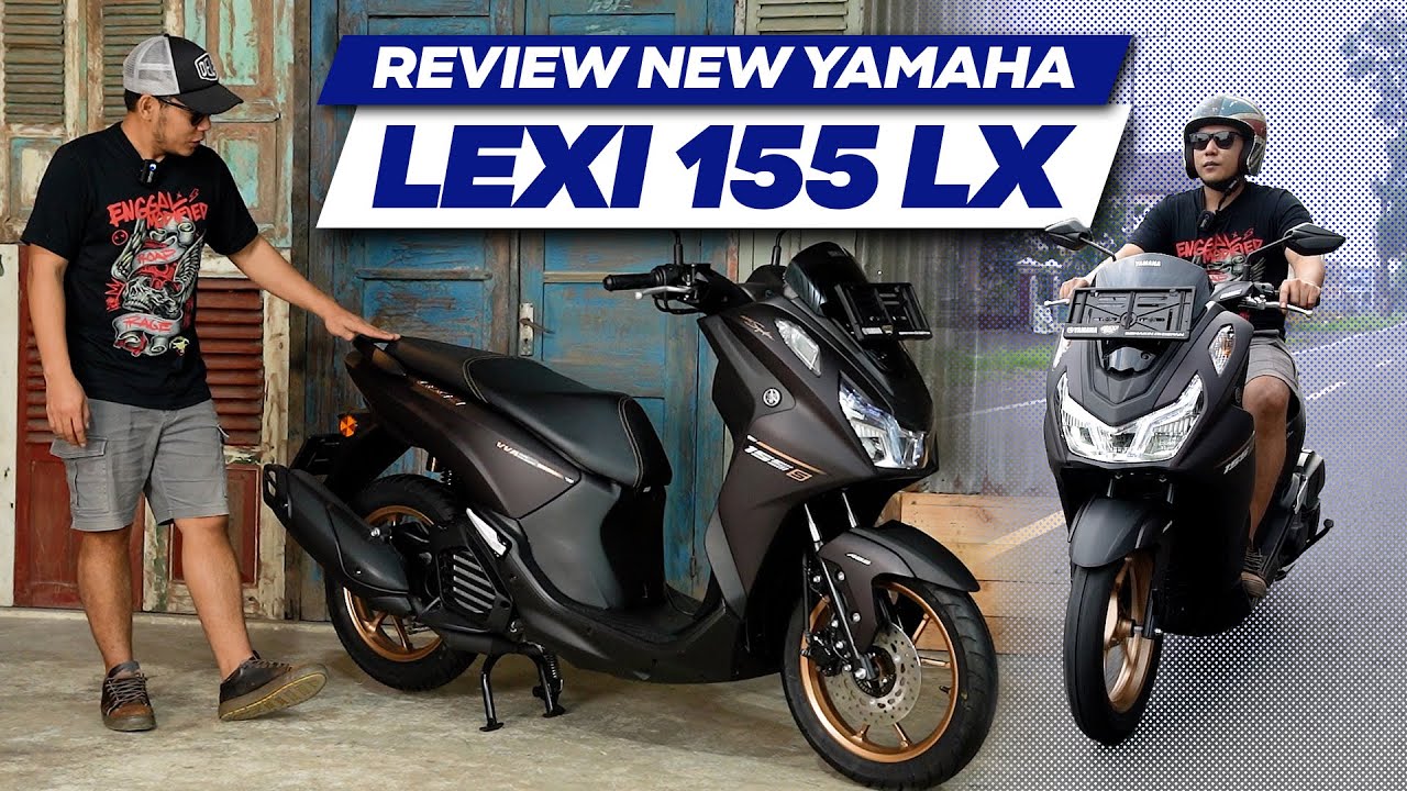 YAMAHA LEXI 155 LX ..!!! MOTOR TERBARU YANG KATANYA NGACIR..!! KITA TES..!!