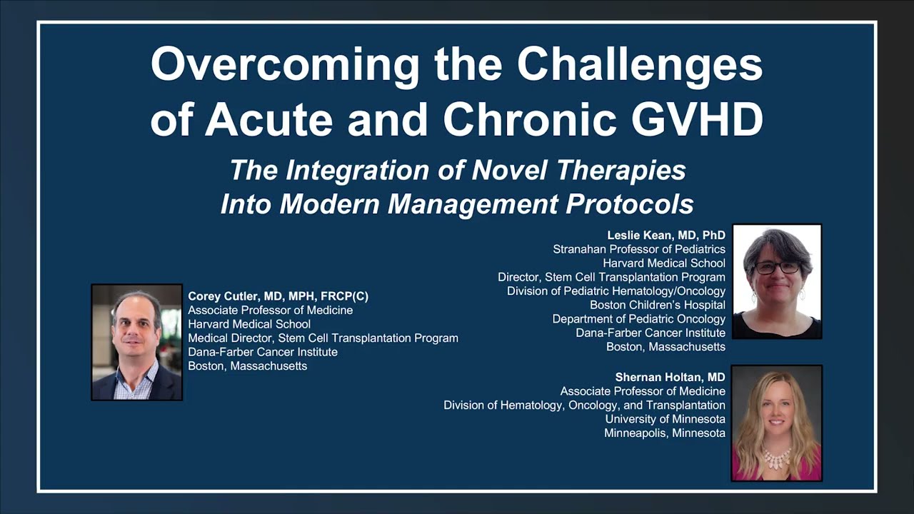 Overcoming the Challenges of Acute and Chronic GVHD