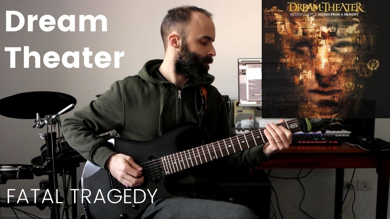 Dream Theater - Fatal Tragedy - Guitar Cover