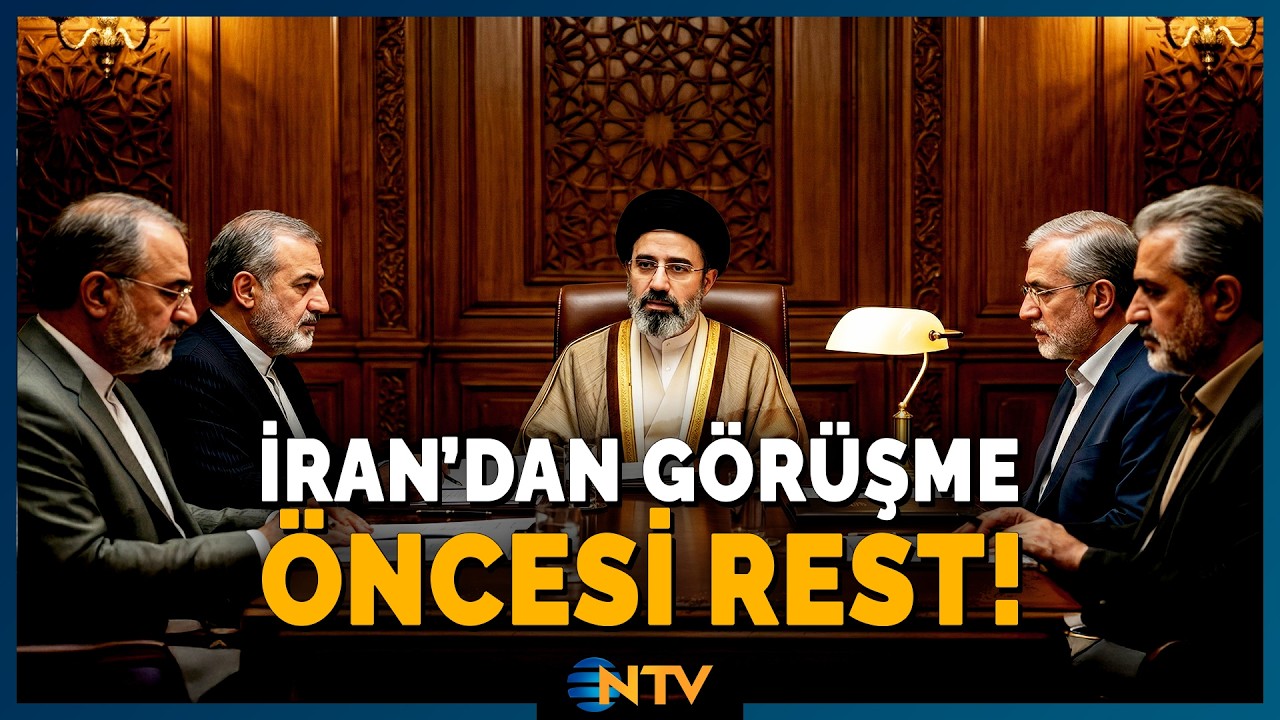 İran'dan M&uuml;zakere &Ouml;ncesi Kritik Rest! | NTV