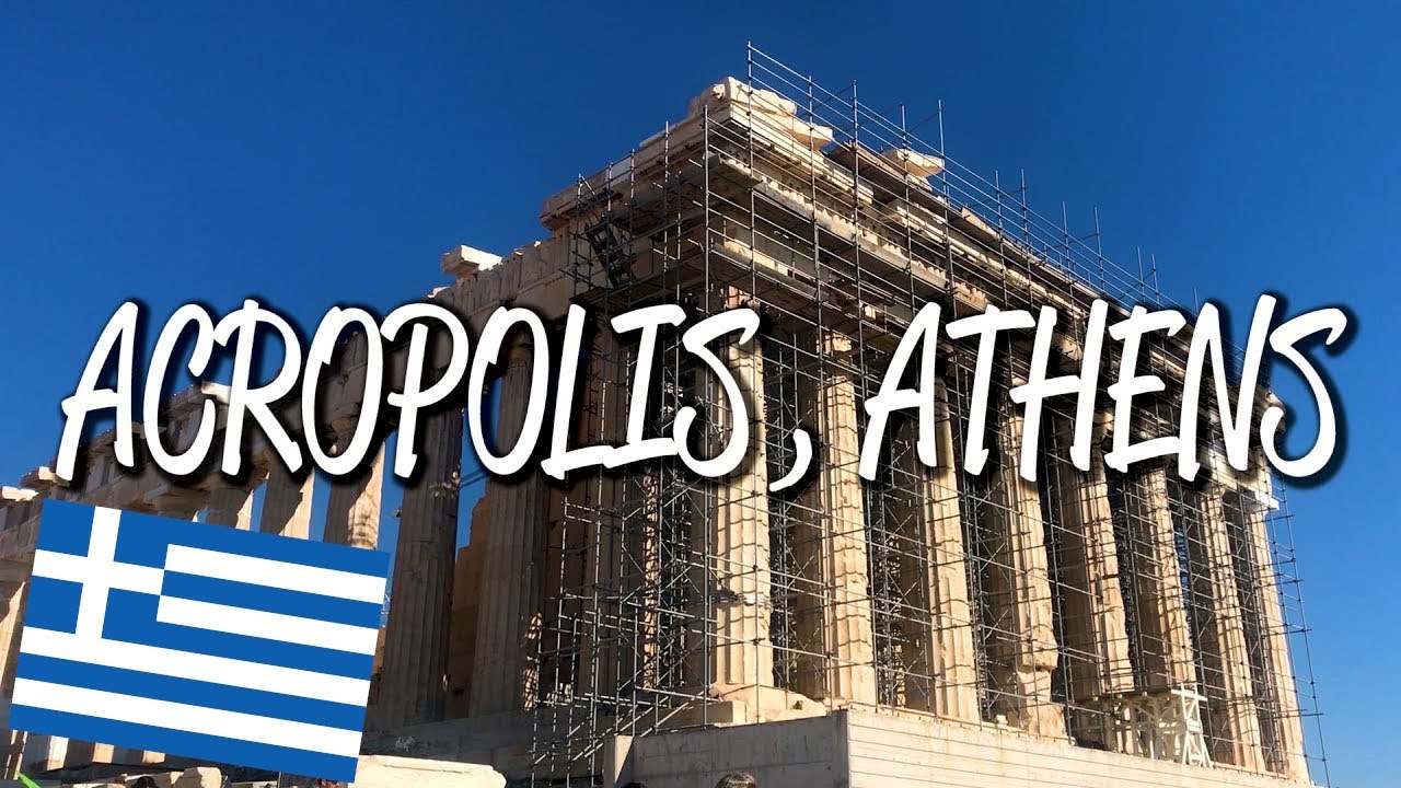 Acropolis, Athens - UNESCO World Heritage Site