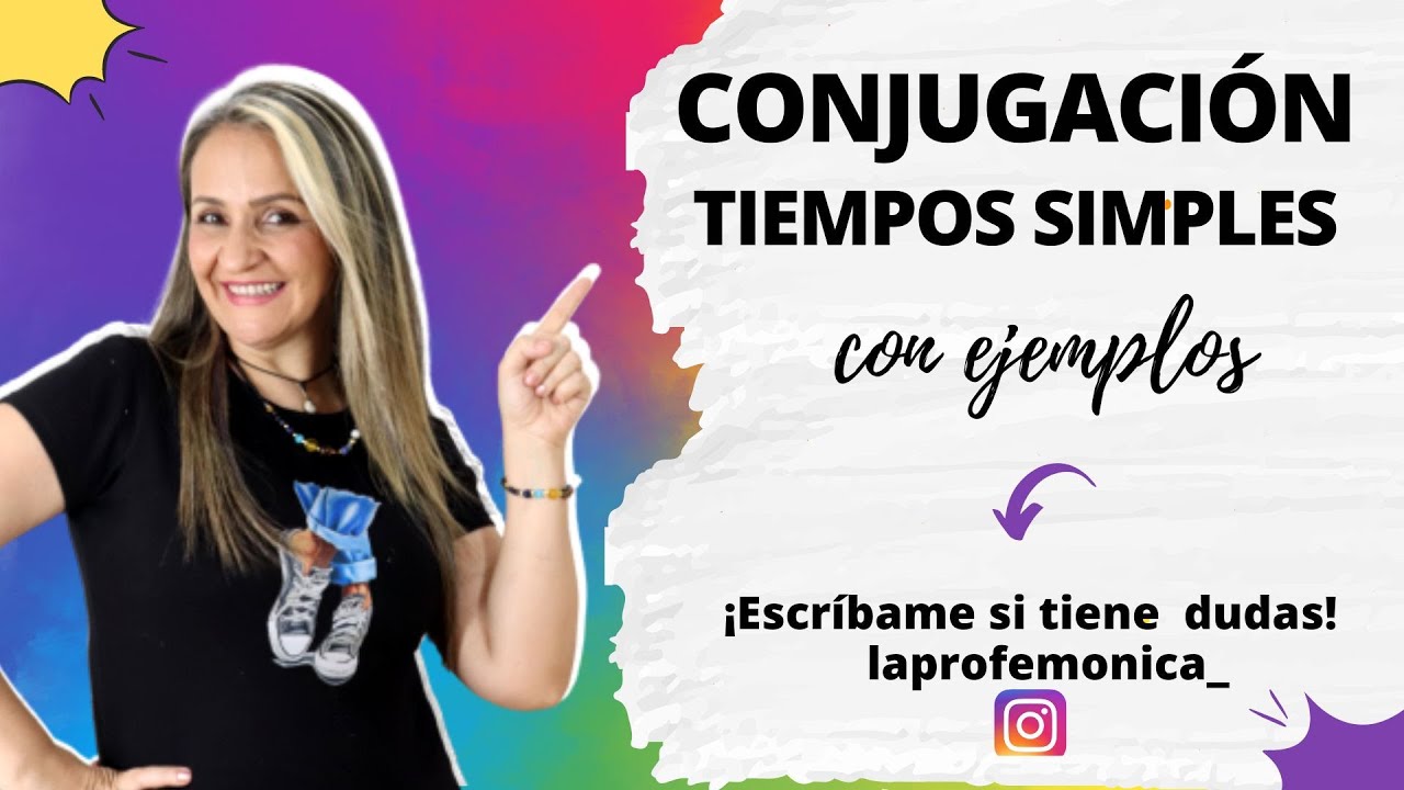 CONJUGACIÓN EN TIEMPOS SIMPLES