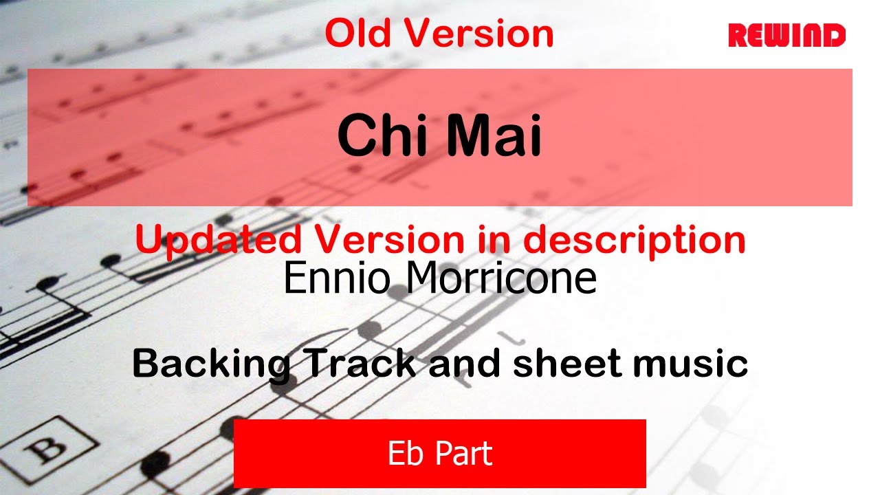 OLD VERSION Chi Mai (Ennio Morricone) Alto Sax Backing Track and Sheet Music