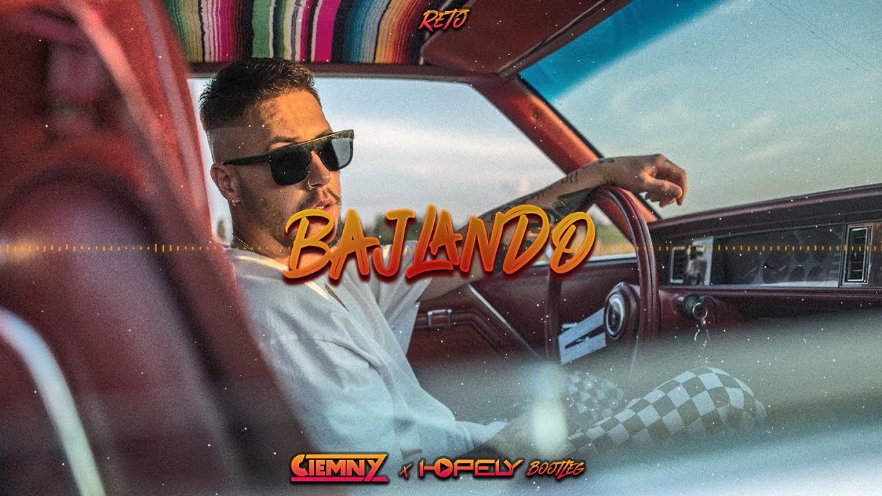 Reto - Bajlando (@CiemnyOficjalnie  & @Hopely  Bootleg) 2022