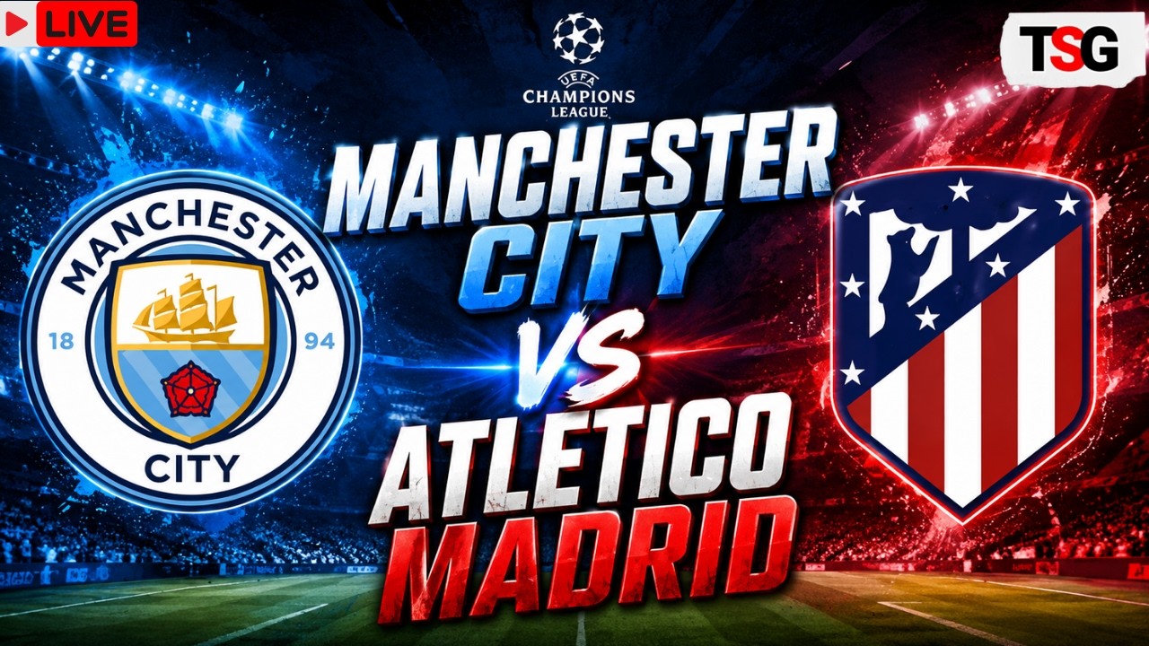 Manchester City vs Atletico Madrid LIVE | Club Friendly 2026 | Watchalong & Live Scores | TSG