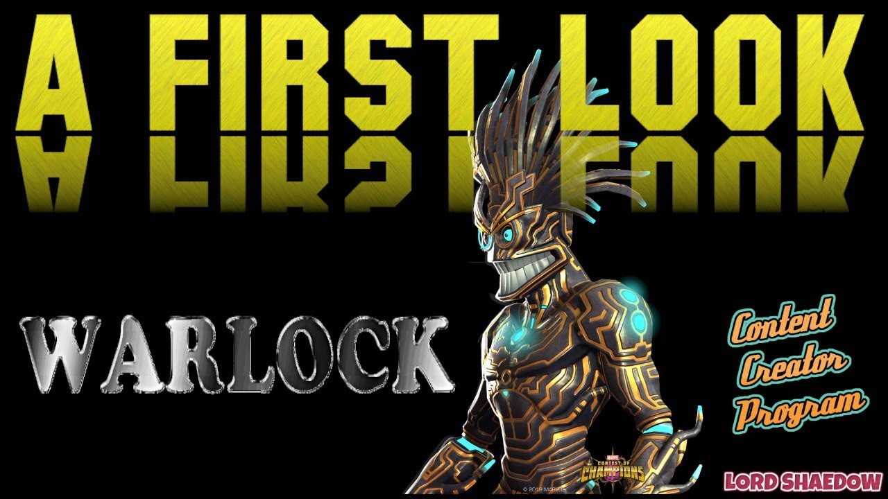 MCOC - Warlock - A Content Creator Program First Look