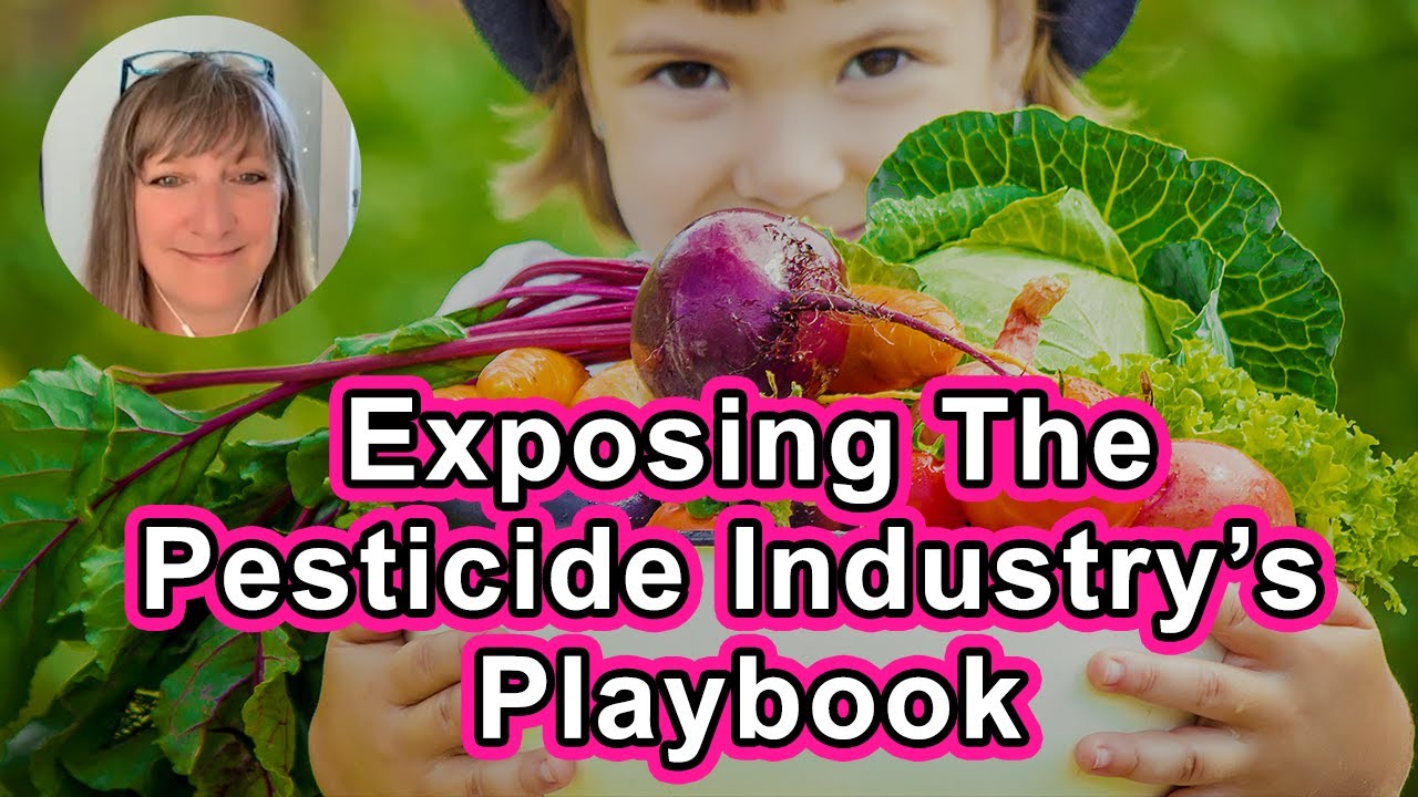 Merchants Of Poison: Exposing The Pesticide Industry&rsquo;s Science Denial Playbook - Stacy Malkan